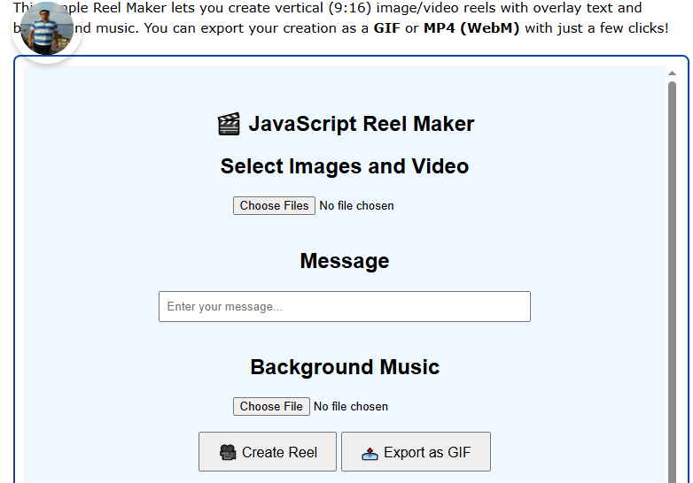 This simple Reel Maker lets you create vertical (9:16) image/video reels with overlay text and background music.